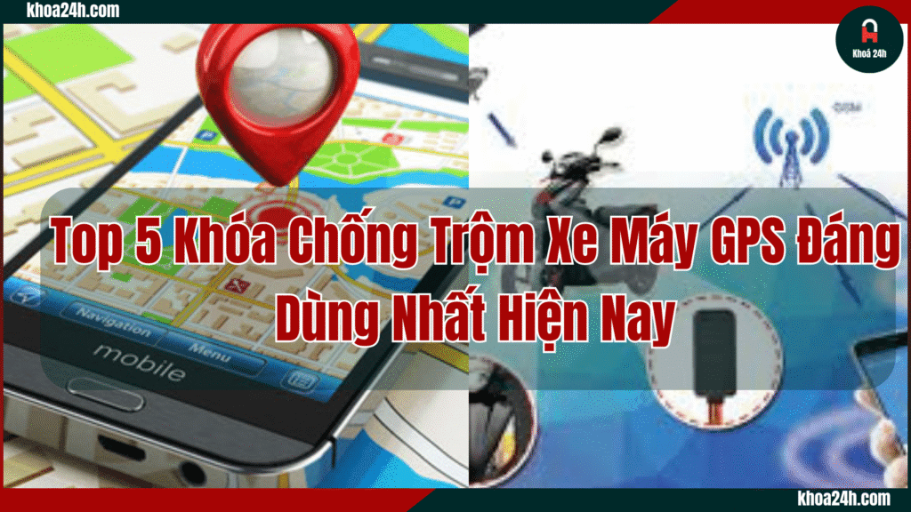 khóa chống trộm xe máy GPS
