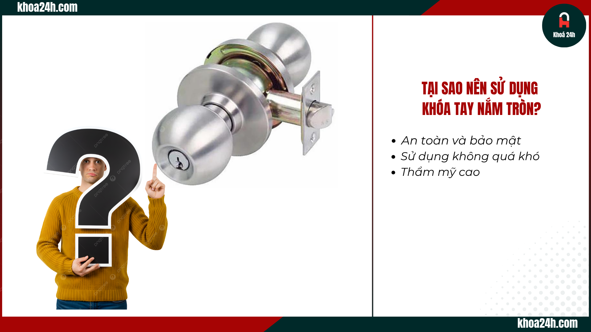 Khoá nắm tay tròn có những loại nào tốt